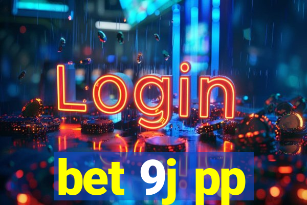 bet 9j pp